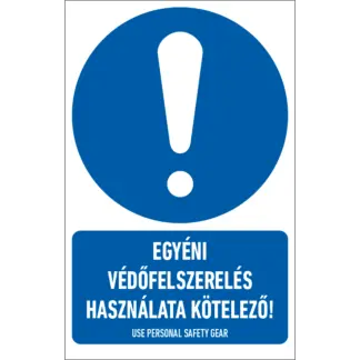Egyéni védőfelszerelés használata kötelező! matrica / tábla (ISO 7010-M001 piktogram + felirat)