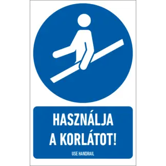 Használja a korlátot! matrica / tábla (ISO 7010-M012 piktogram + felirat)