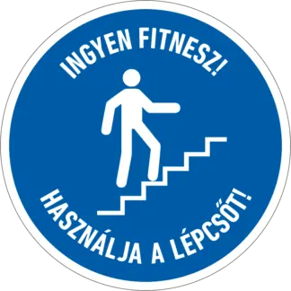 Ingyen fitnesz! Használja a lépcsőt! matrica / tábla (piktogram + felirat)