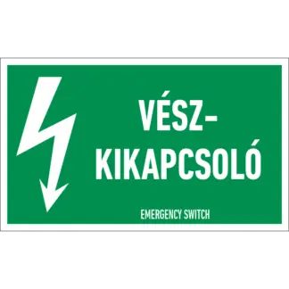 Vészkikapcsoló matrica / tábla