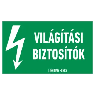 Világítási biztosítók matrica / tábla