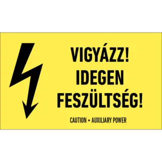 Vigyázz! Idegen feszültség! matrica / tábla