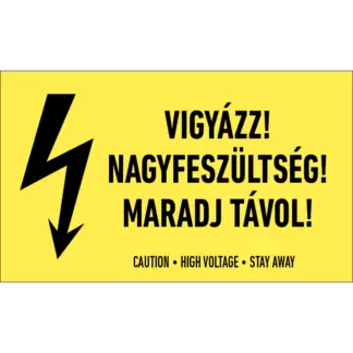 Vigyázz! Nagyfeszültség! Maradj távol! matrica / tábla