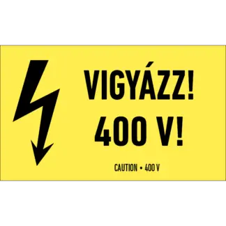 Vigyázz! 400 V! matrica / tábla