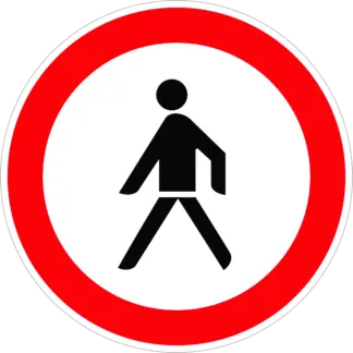 Gyalogosok közlekedése tilos! KRESZ közlekedési tábla
