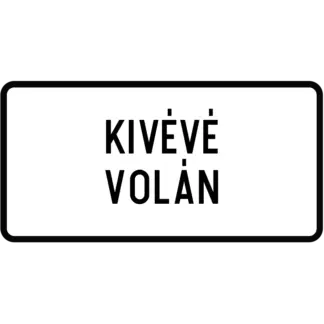 Kivéve (tömegközlekedési vállalat) KRESZ közlekedési tábla