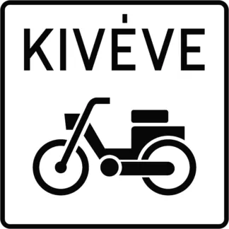 Kivéve segédmotoros kerékpár KRESZ közlekedési tábla