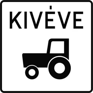 Kivéve mezőgazdasági vontató KRESZ közlekedési tábla