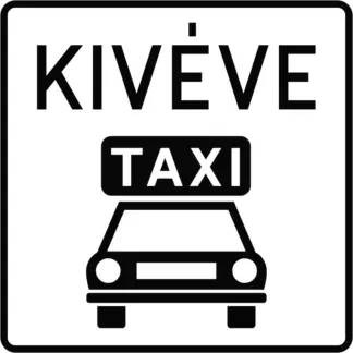 Kivéve taxi KRESZ közlekedési tábla