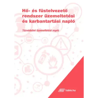 Hő- és füstelvezető rendszer üzemeltetési és karbantartási napló 3 példányos A/4