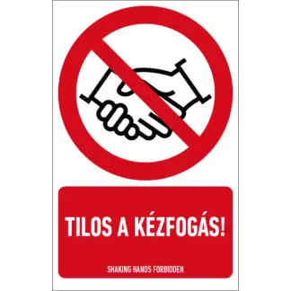 Tilos a kézfogás! matrica / tábla (piktogram + felirat)