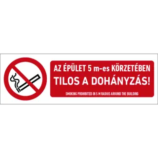 Az épület 5 m-es körzetében tilos a dohányzás! matrica / tábla (ISO 7010-P002 piktogram + felirat)
