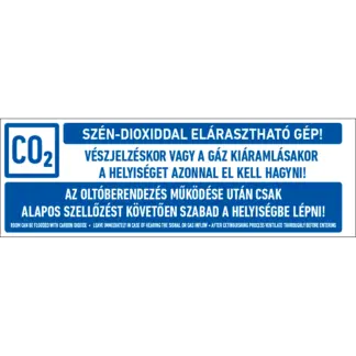 Szén-dioxiddal elárasztható gép! Vészjelzéskor vagy a gáz kiáramlásakor a helyiséget ... matrica (felirat)