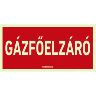 Gázfőelzáró matrica / tábla (felirat)