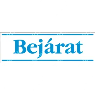 Bejárat matrica / tábla (kék/fehér