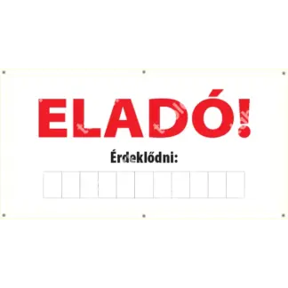 Eladó! Érdeklődni: ponyva