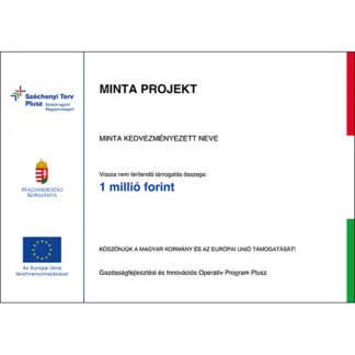 SZÉCHENYI TERV PLUSZ nagy projekttábla