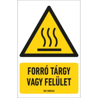 Forró tárgy vagy felület matrica / tábla (ISO 7010-W017 piktogram + felirat)