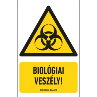 Biológiai veszély! matrica / tábla (ISO 7010-W009 piktogram + felirat)