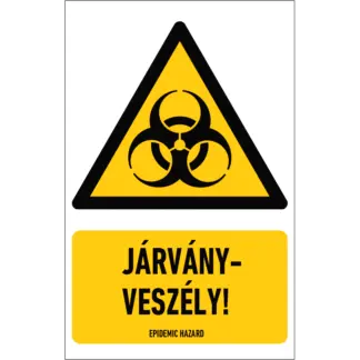 Járványveszély! matrica / tábla (ISO 7010-W009 piktogram + felirat)