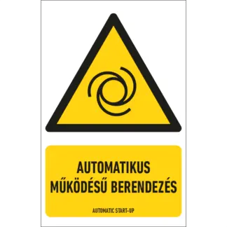 Automatikus működésű berendezés matrica / tábla (ISO 7010-W018 piktogram + felirat)