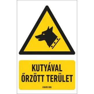 Kutyával őrzött terület matrica / tábla (ISO 7010-W013 piktogram + felirat)